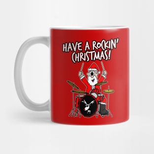 Have A Rockin' Christmas Santa Drumming Drummer Drums Mug